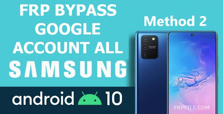 samsung android 10 frp bypass